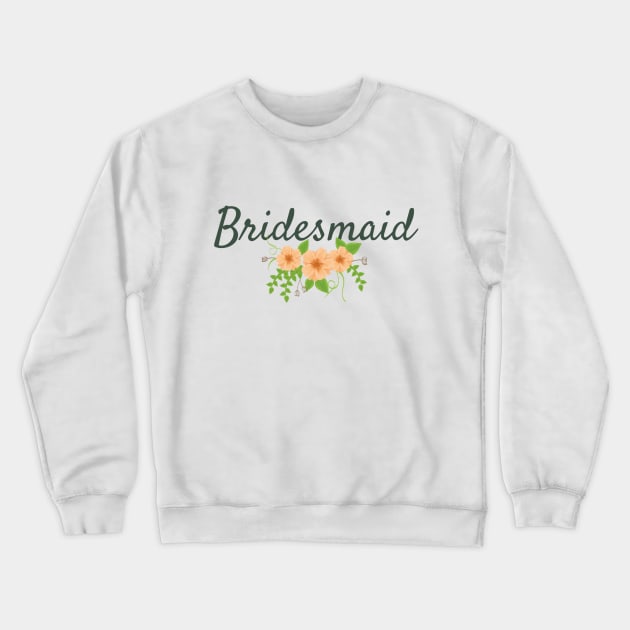 Bridesmaid Crewneck Sweatshirt by frtv